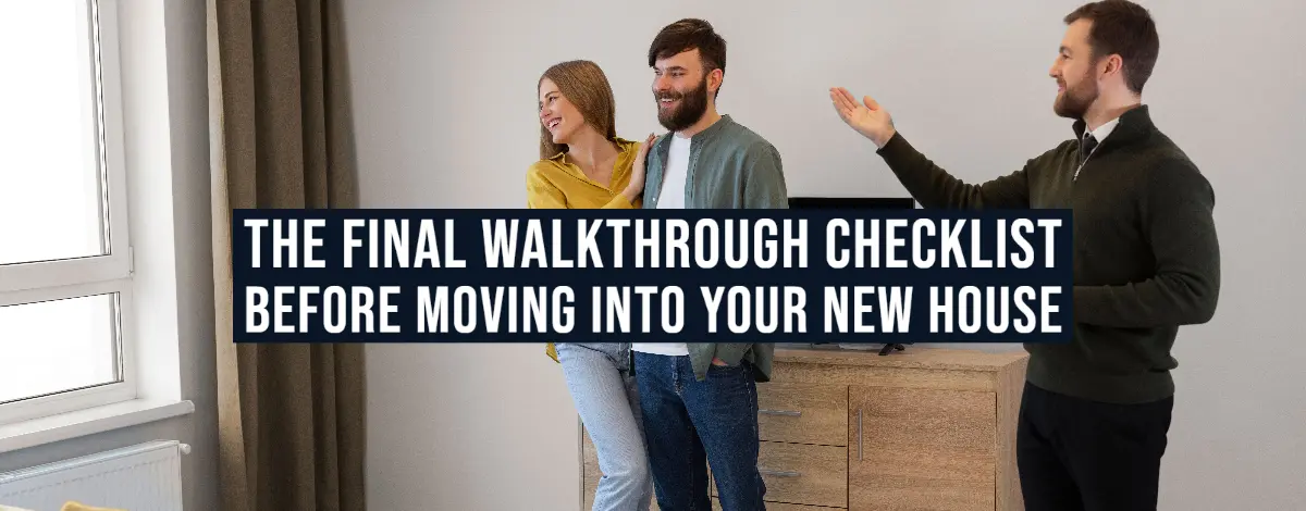 Final Walkthrough Before Moving to New House