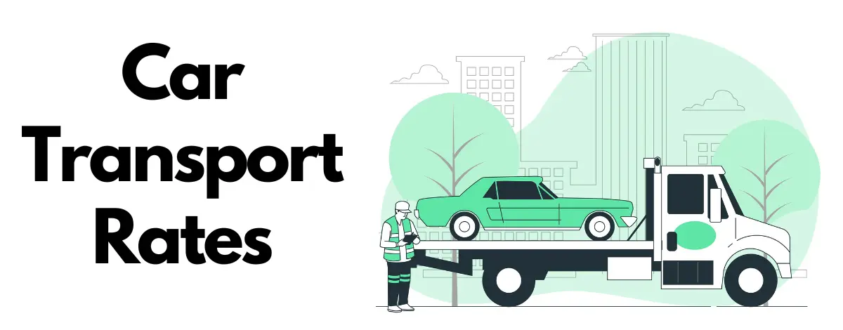 Car Transport Rates
