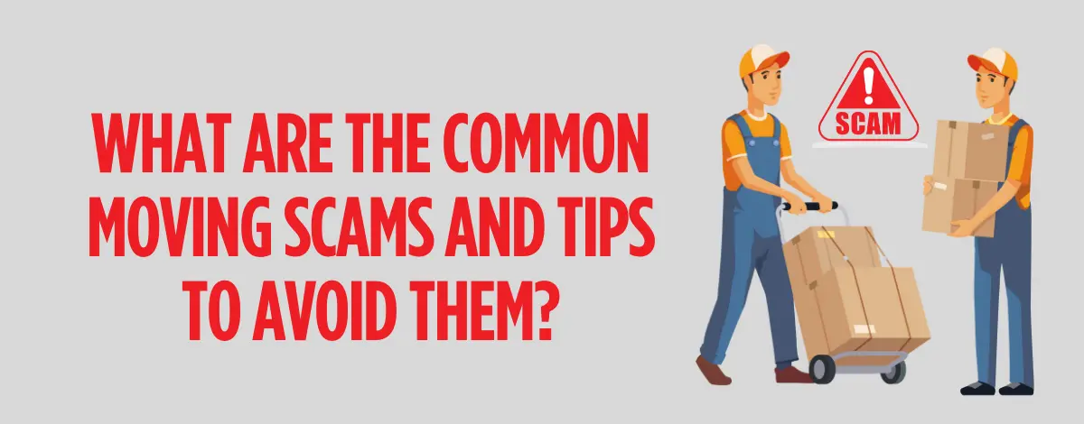 Common Moving Scams