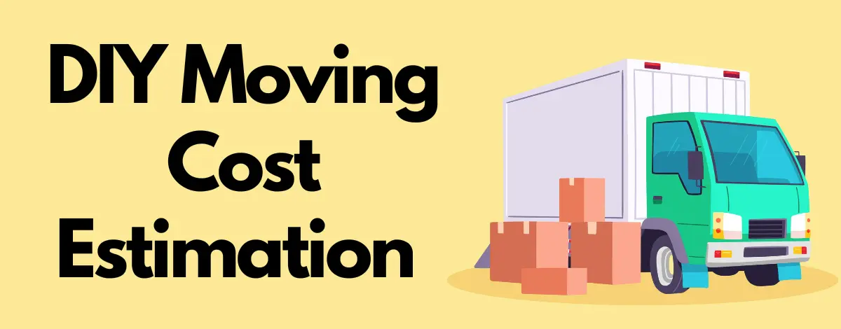 DIY Moving Cost Estimation